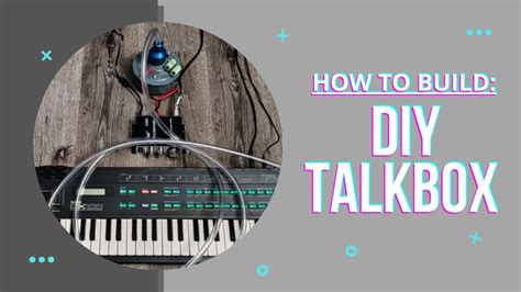 diy talkbox tutorial